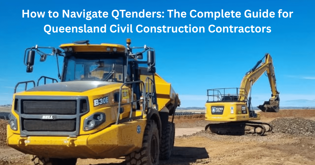 QTenders: The Complete Guide for Queensland Civil Construction Contractors