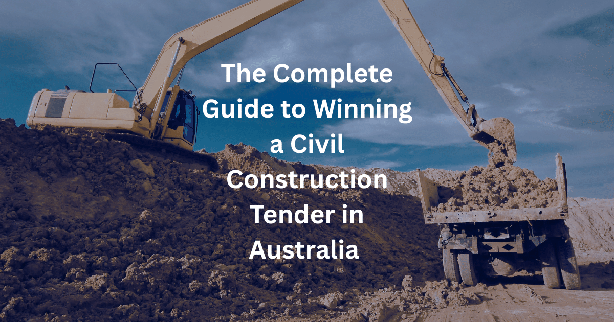 The complete guide to winning a civil contruction tender in australia